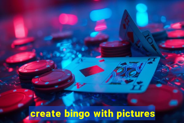 create bingo with pictures